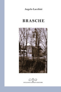 Brasche. Poesie in dialetto castelleonese - Librerie.coop