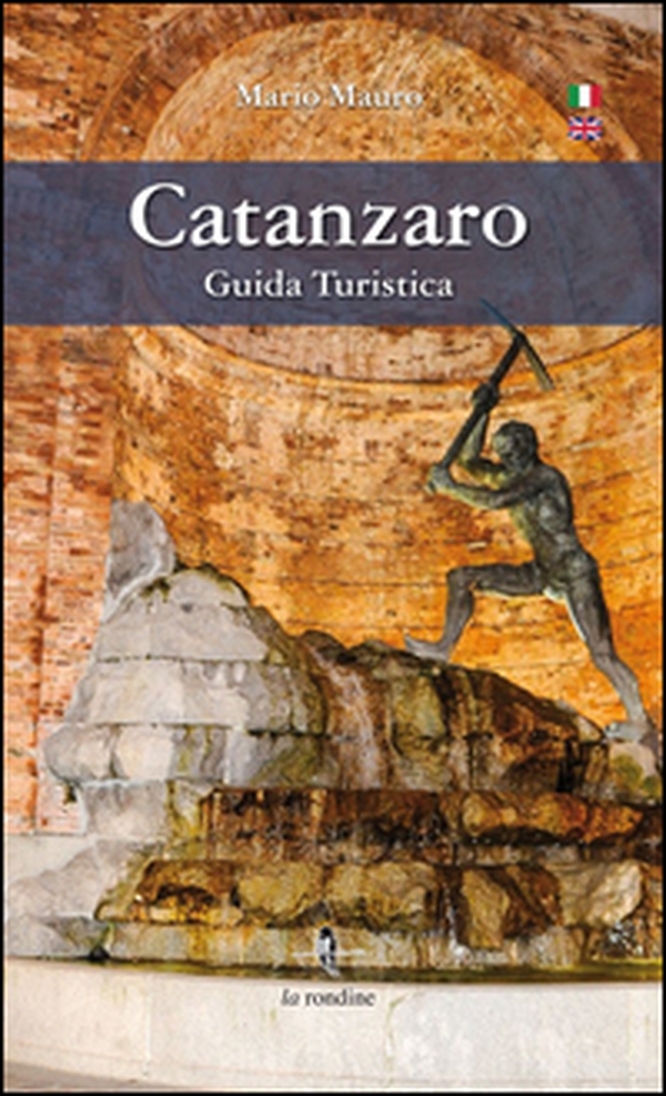 Catanzaro. Guida turistica. Ediz. italiana e inglese - Librerie.coop Catanzaro. Guida turistica. Ediz. italiana e inglese - Librerie.coop