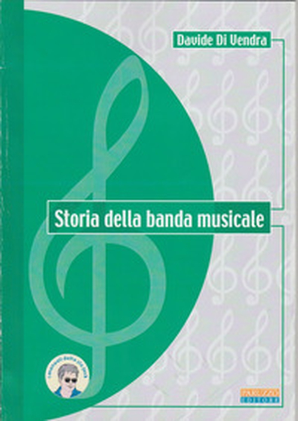Storia della banda musicale - Librerie.coop Storia della banda musicale - Librerie.coop