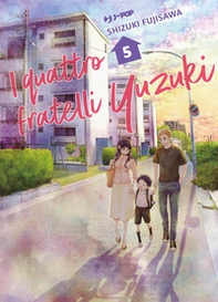 I quattro fratelli Yuzuki - Vol. 5 - Librerie.coop