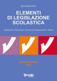 Elementi di legislazione scolastica. Legislazione e ordinamenti, autonomia e organizzazione, Europa - Librerie.coop