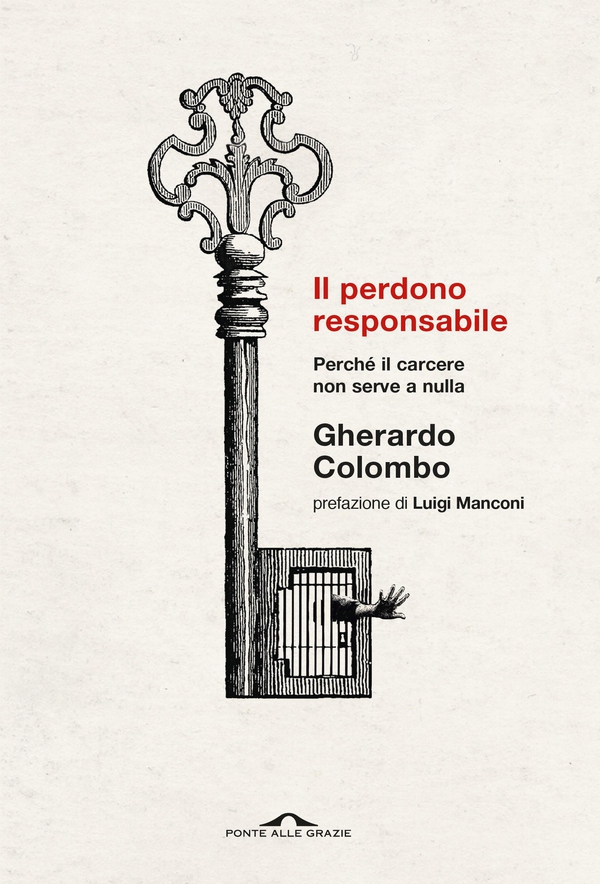 Il perdono responsabile - Librerie.coop Il perdono responsabile - Librerie.coop