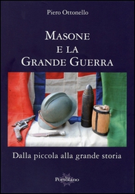 Masone nella grande guerra. Dalla piccola alla grande storia - Librerie.coop