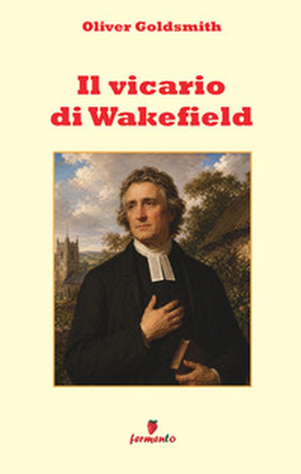Il vicario di Wakefield - Librerie.coop