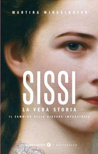 Sissi. La vera storia - Librerie.coop