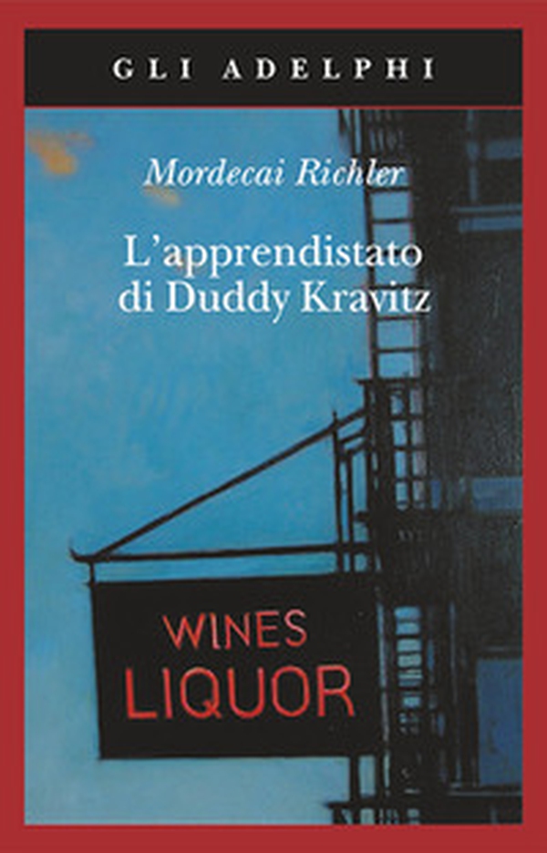 L'apprendistato di Duddy Kravitz - Librerie.coop L'apprendistato di Duddy Kravitz - Librerie.coop