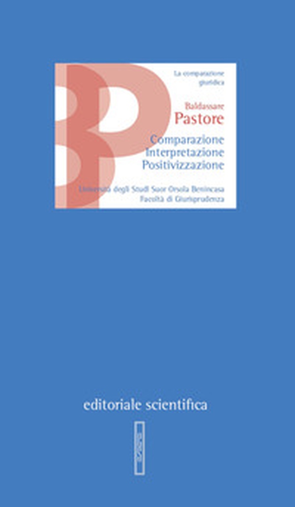 Comparazione interpretazione positivizzazione - Librerie.coop Comparazione interpretazione positivizzazione - Librerie.coop