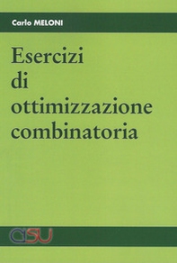 Esercizi di ottimizzazione combinatoria - Librerie.coop