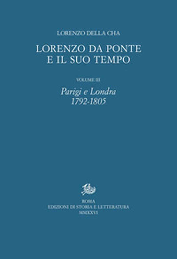 Lorenzo Da Ponte e il suo tempo - Vol. 3 - Librerie.coop