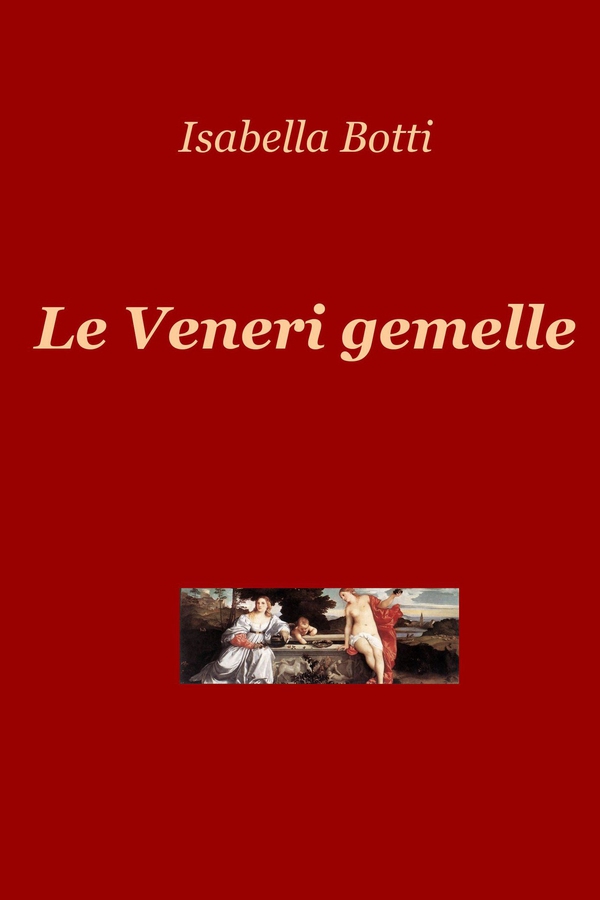 Le Veneri gemelle - Librerie.coop Le Veneri gemelle - Librerie.coop