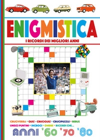 Enigmistica anni '60 '70 '80 - Librerie.coop Enigmistica anni '60 '70 '80 - Librerie.coop