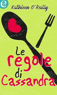 Le regole di Cassandra (eLit) - Librerie.coop Le regole di Cassandra (eLit) - Librerie.coop