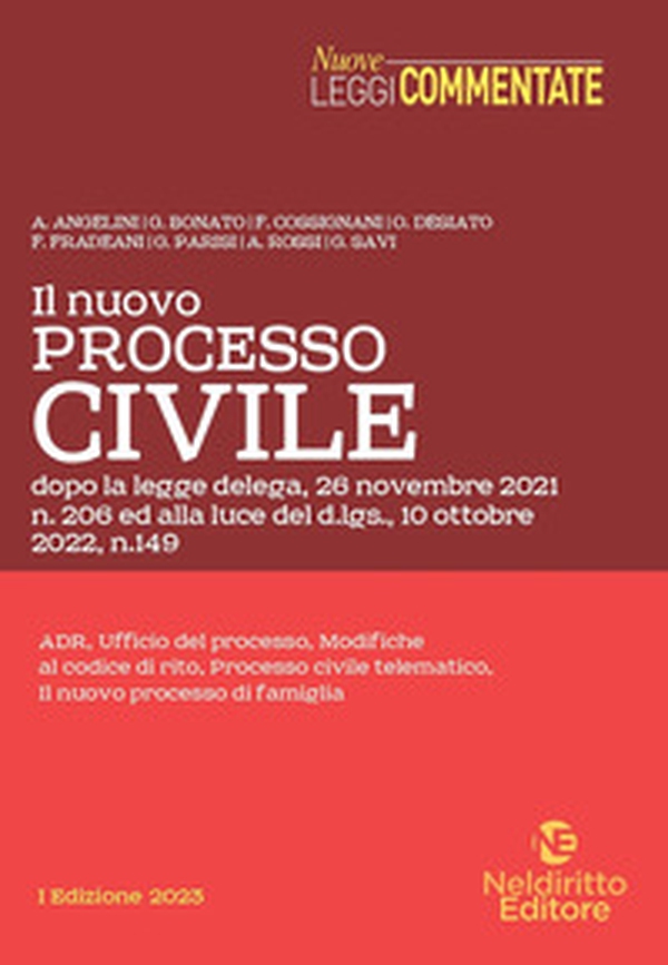 Il nuovo processo civile, alla luce del d.lgs. 10 ottobre 2022, n. 149 - Librerie.coop Il nuovo processo civile, alla luce del d.lgs. 10 ottobre 2022, n. 149 - Librerie.coop