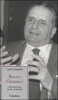 Rocco Chinnici. L'inventore del «pool» antimafia - Librerie.coop