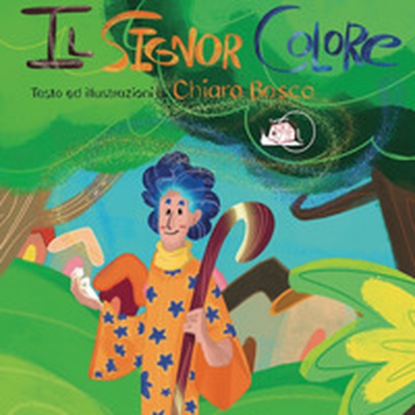 Il Signor Colore - Librerie.coop Il Signor Colore - Librerie.coop