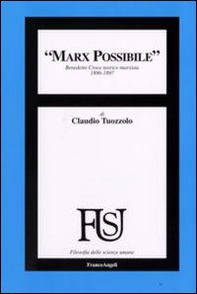 Marx possibile. Benedetto Croce teorico marxista 1896-1897 - Librerie.coop