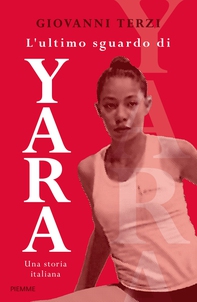 L'ultimo sguardo di Yara - Librerie.coop