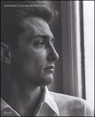 Tancredi. Una retrospettiva. Catalogo della mostra (Venezia, 12 novembre 2016-13 marzo 2017) - Librerie.coop