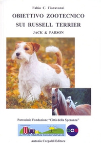 Obiettivo zootecnico sui Russell Terrier. Jack & Parson - Librerie.coop