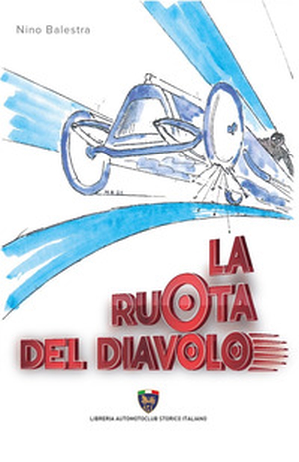La ruota del diavolo - Librerie.coop La ruota del diavolo - Librerie.coop