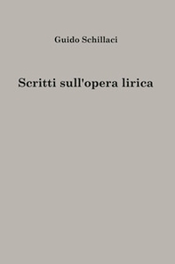 Scritti sull'opera lirica - Librerie.coop Scritti sull'opera lirica - Librerie.coop