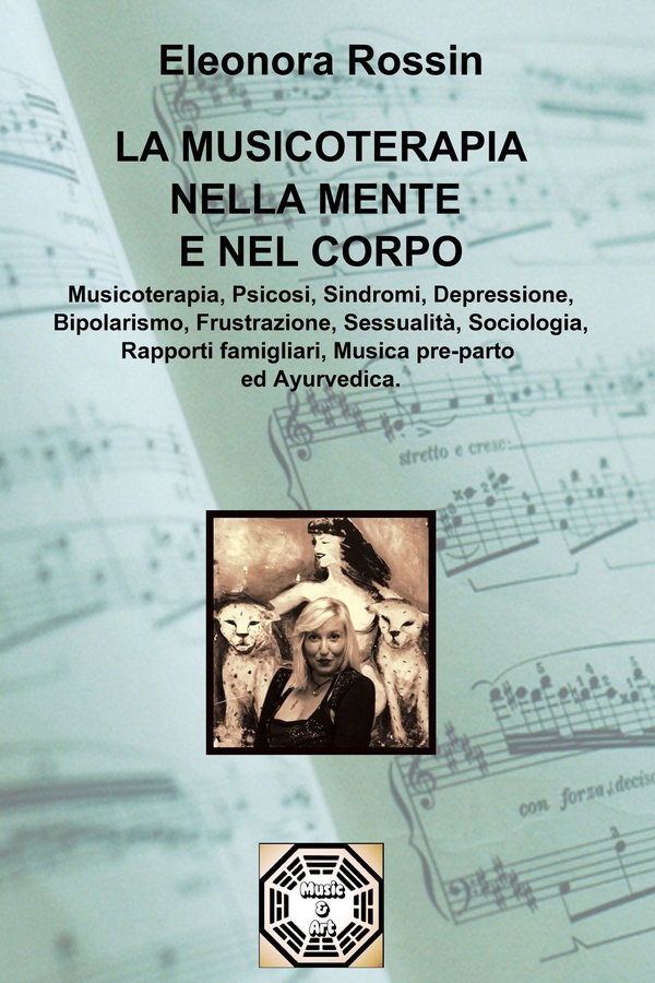 LA MUSICOTERAPIA NELLA MENTE E NEL CORPO - Librerie.coop LA MUSICOTERAPIA NELLA MENTE E NEL CORPO - Librerie.coop