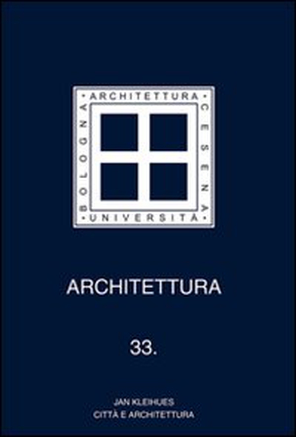 Architettura - Vol. 33 - Librerie.coop Architettura - Vol. 33 - Librerie.coop