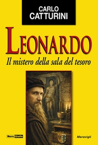 Leonardo. Il mistero della sala del tesoro - Librerie.coop