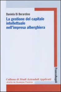 La gestione del capitale intellettuale nell'impresa alberghiera - Librerie.coop