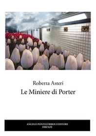 Le miniere di Porter - Librerie.coop