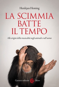 La scimmia batte il tempo - Librerie.coop La scimmia batte il tempo - Librerie.coop