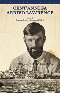 Cent'anni fa arrivò Lawrence - Librerie.coop