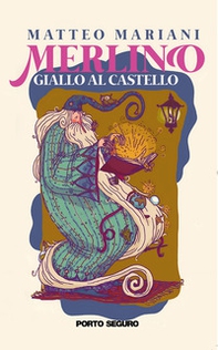 Merlino. Giallo al castello - Librerie.coop