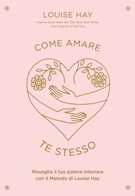 Come amare te stesso - Librerie.coop