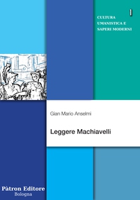 Leggere Machiavelli - Librerie.coop
