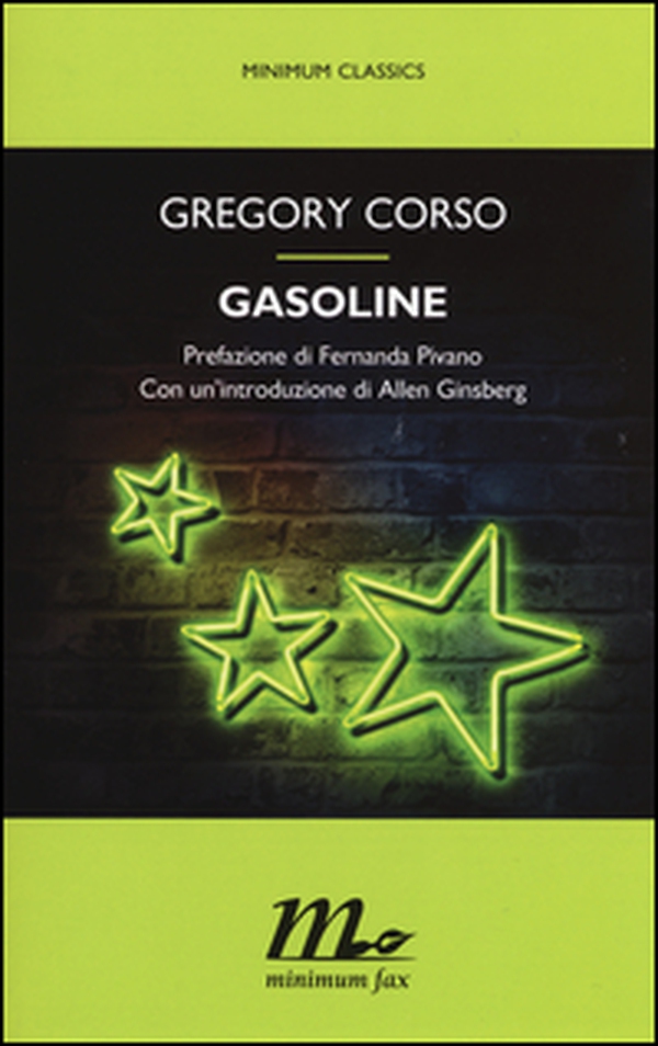 Gasoline. Testo inglese a fronte - Librerie.coop Gasoline. Testo inglese a fronte - Librerie.coop