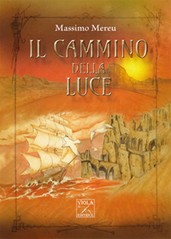 Il cammino della Luce - Librerie.coop Il cammino della Luce - Librerie.coop