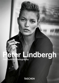 Peter Lindbergh. On fashion photography. 45th Ed. Ediz. inglese, francese e tedesca - Librerie.coop Peter Lindbergh. On fashion photography. 45th Ed. Ediz. inglese, francese e tedesca - Librerie.coop