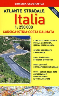 Atlante stradale Italia. Con Corsica-Istria-Dalmazia 1:250.000 - Librerie.coop