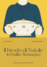 Il brodo di Natale in Emilia-Romagna - Librerie.coop