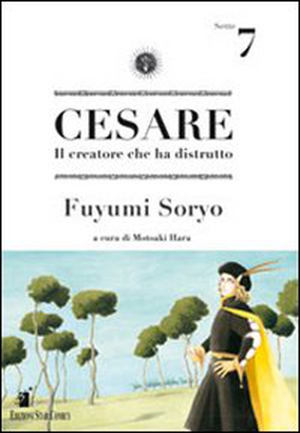 Cesare. Il creatore che ha distrutto - Vol. 7 - Librerie.coop Cesare. Il creatore che ha distrutto - Vol. 7 - Librerie.coop