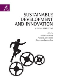 Sustainable development and innovation. A future perspective - Librerie.coop
