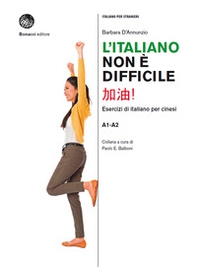 L'italiano non è difficile. Esercizi di italiano per cinesi - Librerie.coop L'italiano non è difficile. Esercizi di italiano per cinesi - Librerie.coop