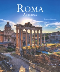 Roma aeterna. Ediz. italiana e inglese - Librerie.coop