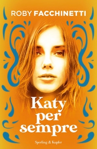 Katy per sempre - Librerie.coop