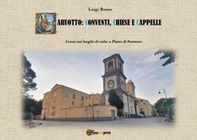 Caruotto: conventi, chiese e cappelle. Cenni sui luoghi di culto a Piano di Sorrento - Librerie.coop Caruotto: conventi, chiese e cappelle. Cenni sui luoghi di culto a Piano di Sorrento - Librerie.coop