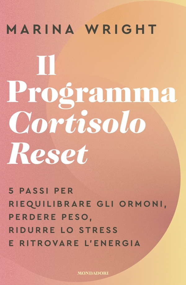 Il Programma Cortisolo Reset - Librerie.coop