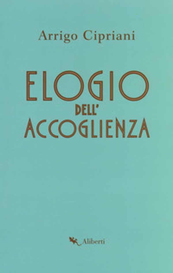 Elogio dell'accoglienza - Librerie.coop Elogio dell'accoglienza - Librerie.coop