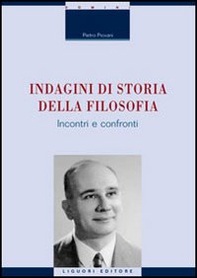 Indagini di storia della filosofia. Incontri e confronti - Librerie.coop Indagini di storia della filosofia. Incontri e confronti - Librerie.coop