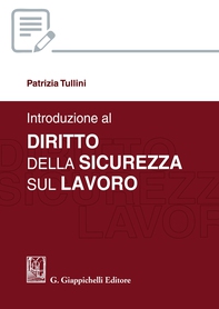 Introduzione al diritto della sicurezza sul lavoro - Librerie.coop Introduzione al diritto della sicurezza sul lavoro - Librerie.coop